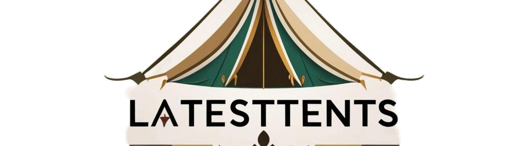 Latest Tents