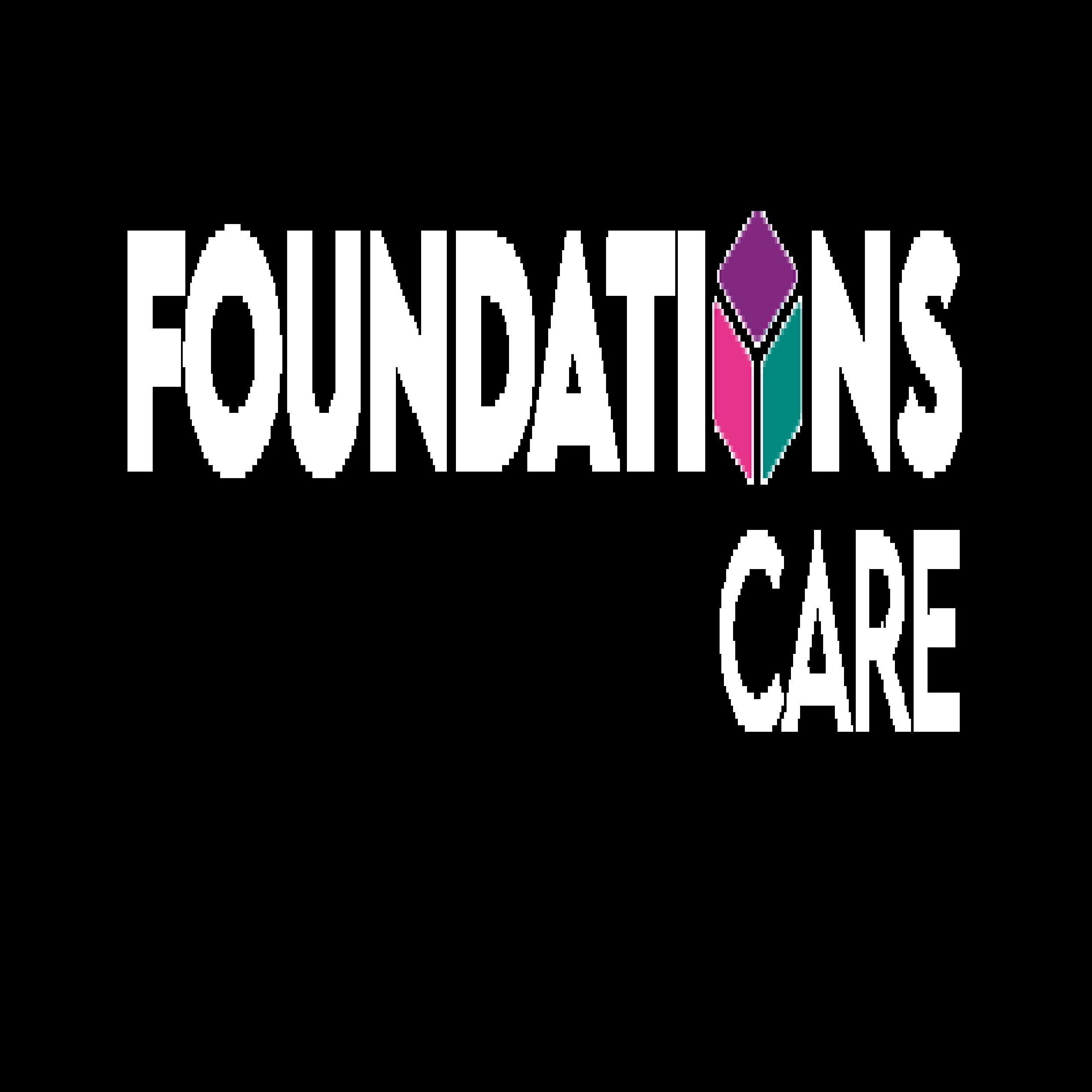 Foundations  Care