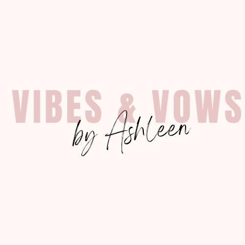 Vibes And Vows